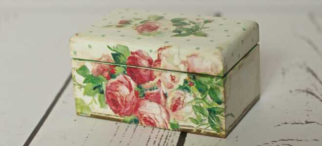 Декупаж шкатулки в стиле «шебби-шик»
